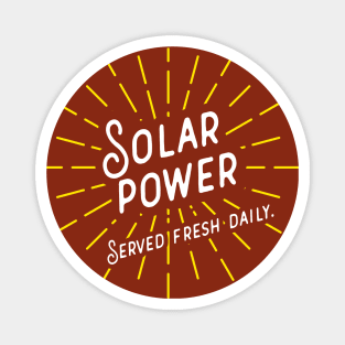 Solar Power - Served Daily Magnet